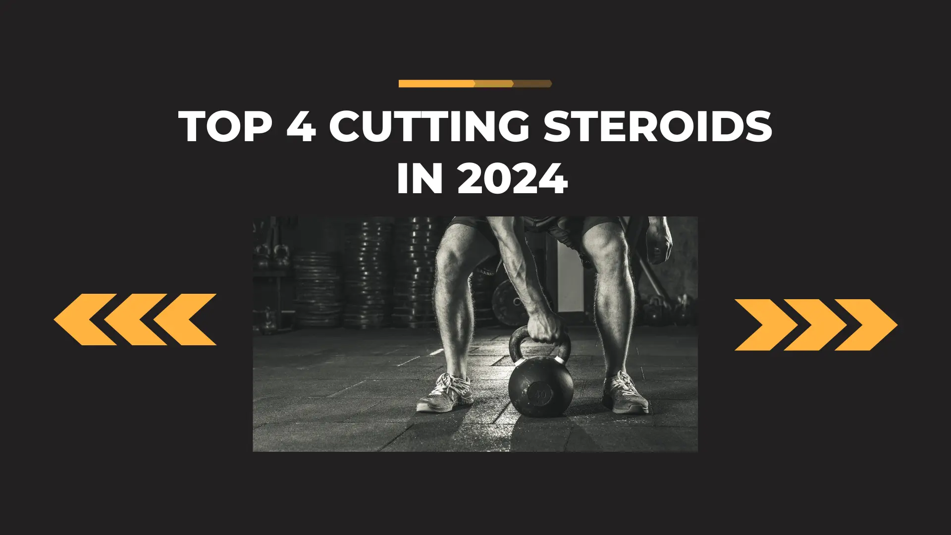 Top 4 UK Cutting Anabolic Steroids for 2026 Summer!
